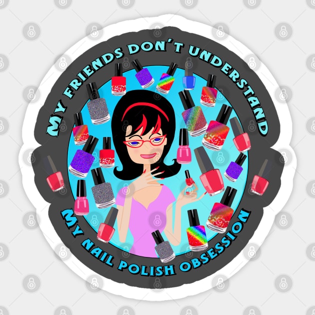 Nail Polish Obsession Sticker by Lynndarakos